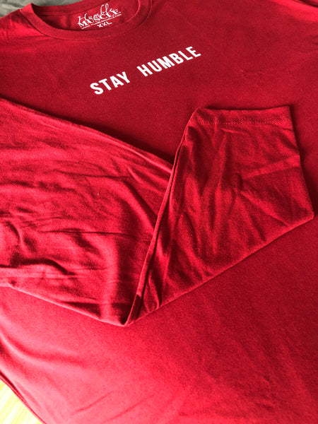 Unisex Long Sleeve Tee | Stay Humble | Wine